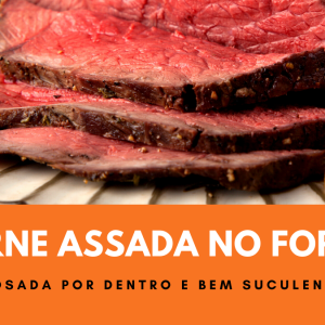 CARNE ASSADA NO FORNO