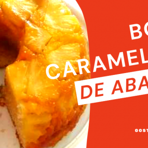 Bolo Caramelo de Abacaxi delicioso 😍